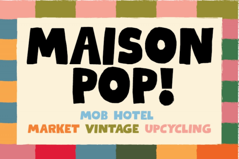 MAISON POP 